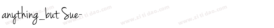 anything_but Sue字体转换